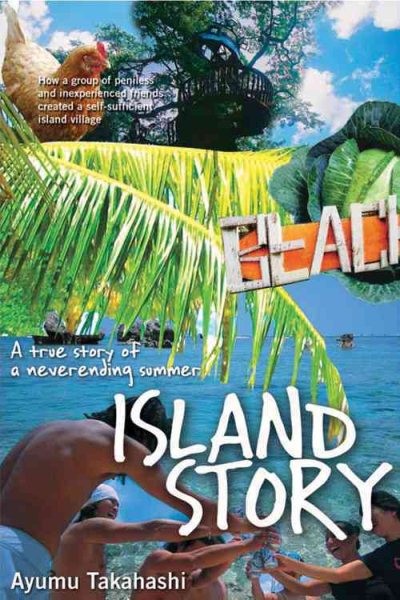 Island Story: A True Story of a Never Ending Summer cover