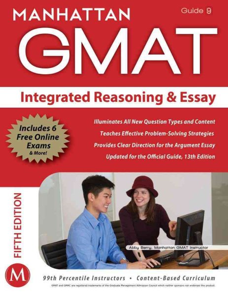 Integrated Reasoning and Essay GMAT Strategy Guide (Manhattan GMAT Instructional, Guide 9) cover