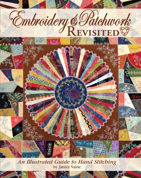 Embroidery & Patchwork Revisited: An Illustrated Guide to Hand Stitching cover