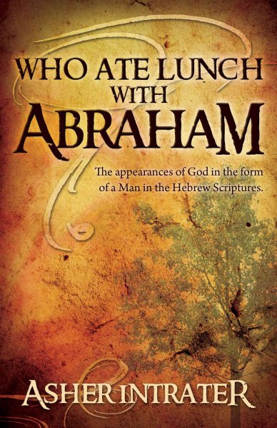 Who Ate Lunch with Abraham?
