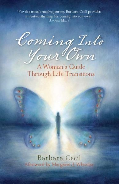 Coming Into Your Own: A Woman's Guide Through Life Transitions cover