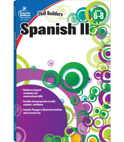 Carson Dellosa – Skill Builders Spanish II Workbook, for Grades 6–8, 80 Pages With Answer Key