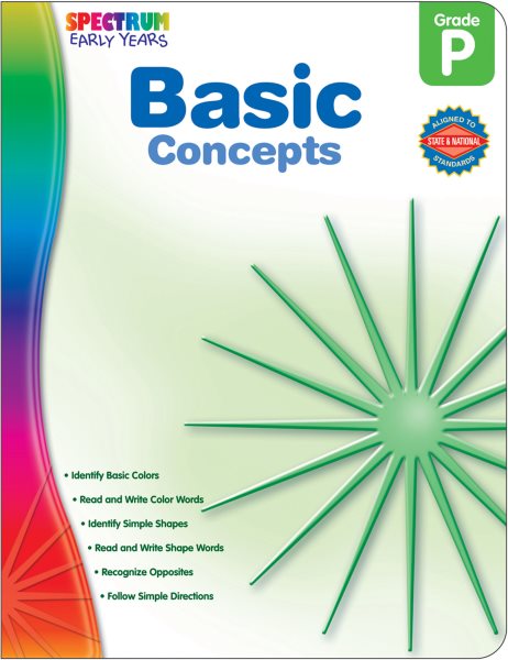 Spectrum PreK Basic Concepts Workbook—Identifying, Reading, Tracing, Writing Colors and Shapes, Recognizing Opposites, Classroom or Homeschool Curriculum (160 pgs) (Early Years)