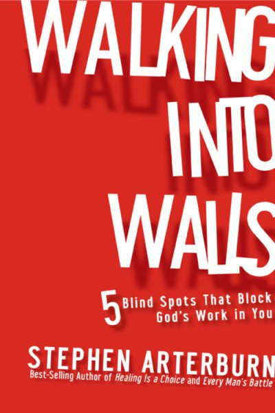 Walking into Walls: 5 Blind Spots That Block God's Work in You cover
