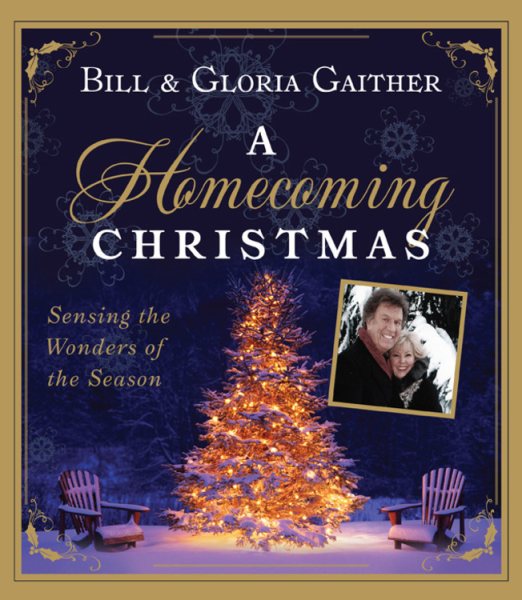 A Homecoming Christmas: Sensing the Wonders of the Season
