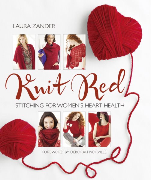 Knit Red: Stitching for Women's Heart Health (Stitch Red) cover