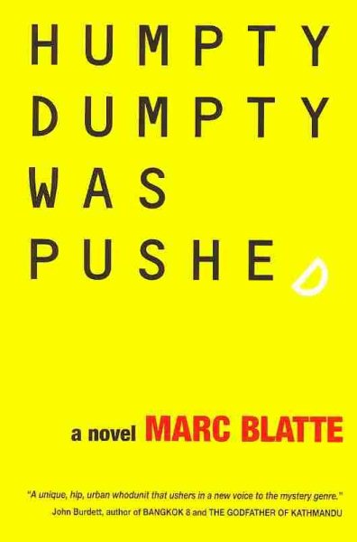 Humpty Dumpty Was Pushed: A Novel cover