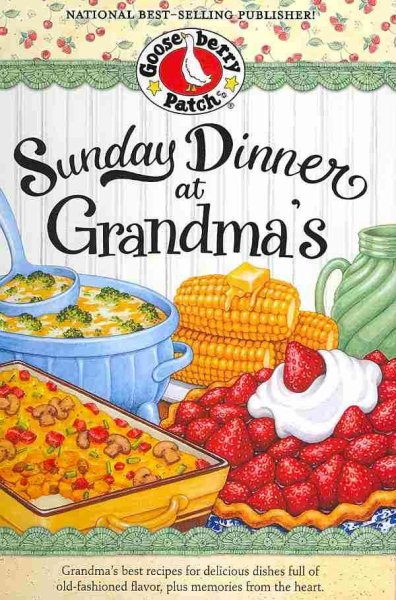 Sunday Dinner at Grandma's (Everyday Cookbook Collection) cover