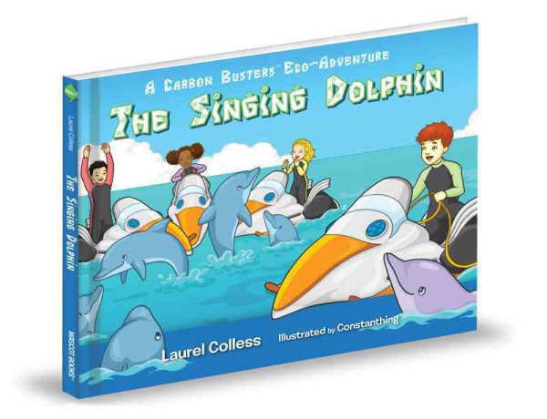 The Singing Dolphin (Carbon Busters Eco-Adventures) cover