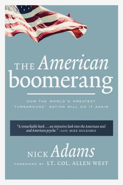 The American Boomerang: How the World's Greatest 'Turnaround' Nation Will Do It Again cover