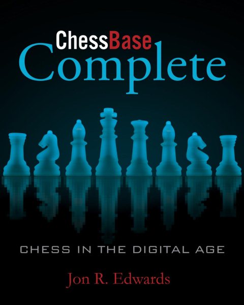ChessBase Complete: Chess in the Digital Age cover