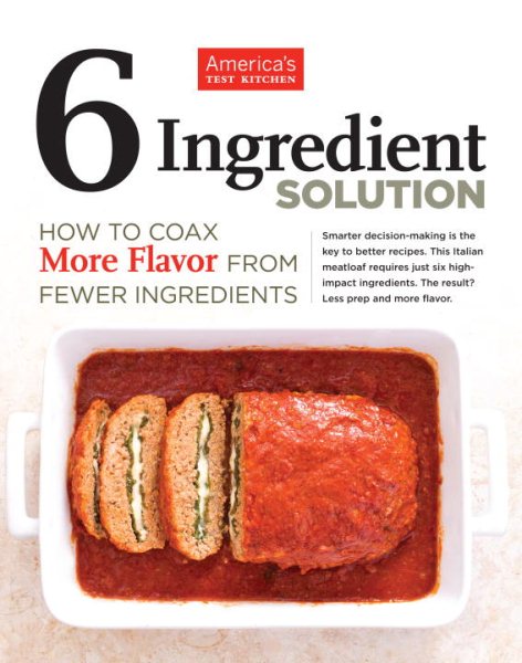 6 Ingredient Solution: How to Coax More Flavor from Fewer Ingredients cover