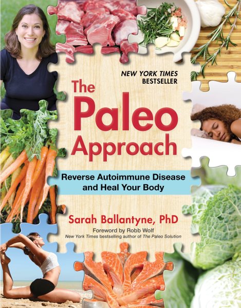 Paleo Approach: Reverse Autoimmune Disease Heal Your Body cover
