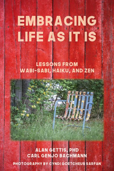 Embracing Life as It Is: Lessons from Wabi-Sabi, Haiku, and Zen cover