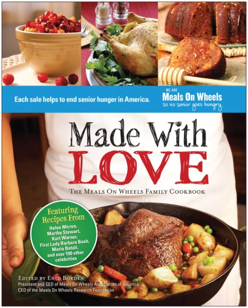 Made With Love: The Meals On Wheels Family Cookbook cover