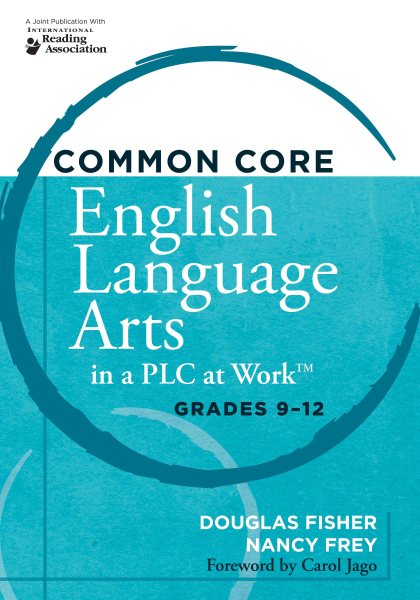 Common Core English Language Arts in a PLC at Work, Grades 9-12 cover