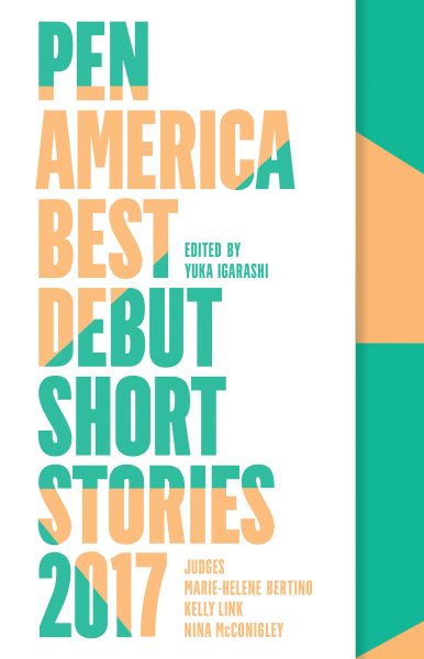 PEN America Best Debut Short Stories 2017 cover