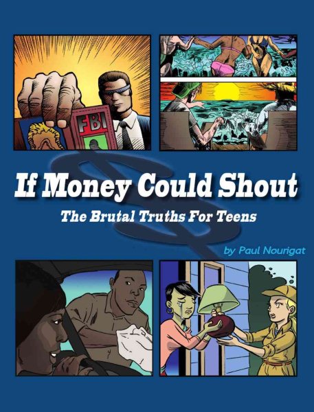 If Money Could Shout: The Brutal Truths for Teens cover