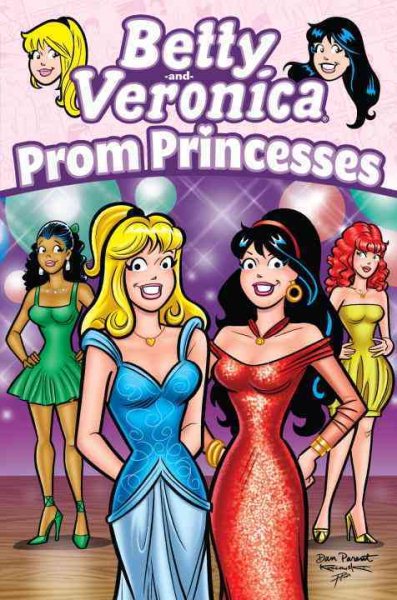 Betty & Veronica: Prom Princesses cover