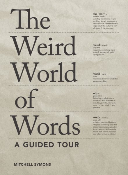 The Weird World of Words: A Guided Tour cover