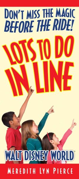 Lots to Do In Line: Walt Disney World cover