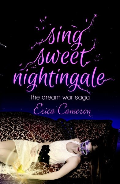 Sing Sweet Nightingale (The Dream War Saga) cover