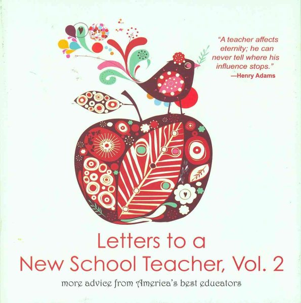 Letters to a New School Teacher: More Advice from America's Best Educators cover