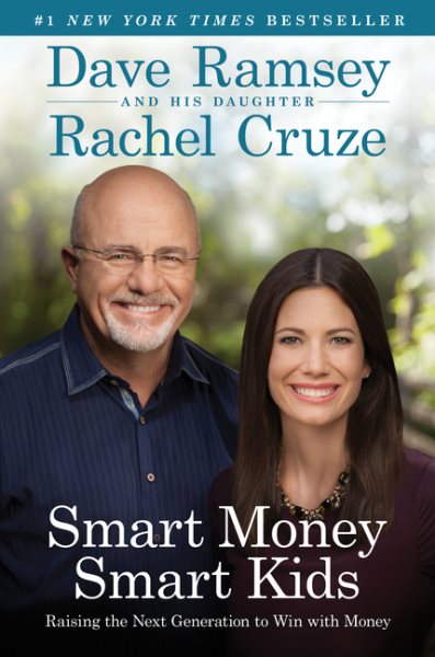 Smart Money Smart Kids: Raising the Next Generation to Win with Money cover
