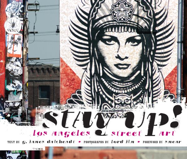 Stay Up!: Los Angeles Street Art cover