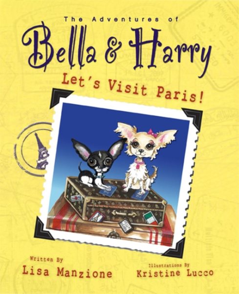 Let's Visit Paris!: Adventures of Bella & Harry (Adventures of Bella & Harry, 1) cover