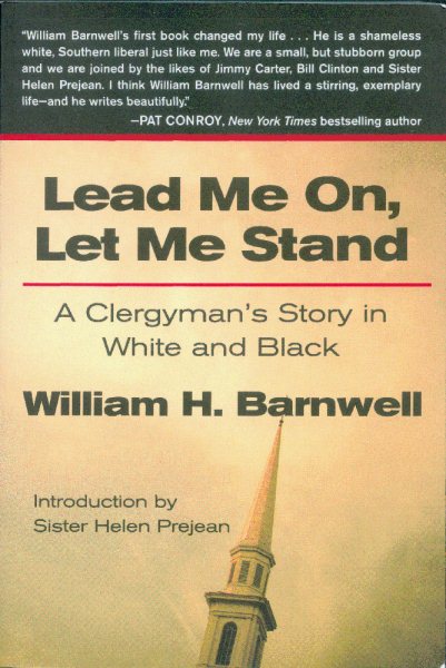 Lead Me On, Let Me Stand: A Clergyman's Story in White and Black cover