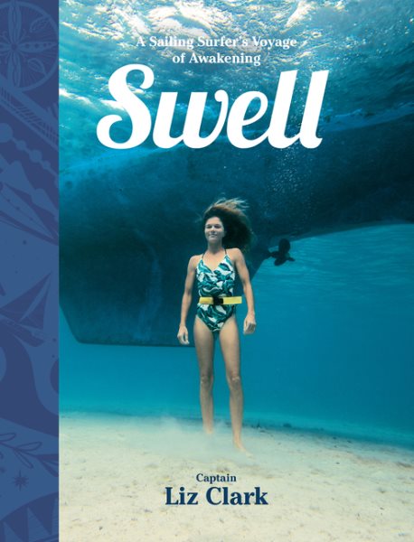 Swell: A Sailing Surfer's Voyage of Awakening cover