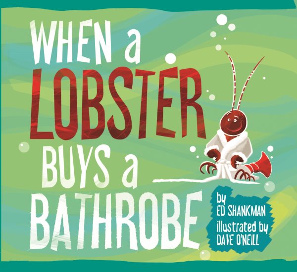 When a Lobster Buys a Bathrobe cover