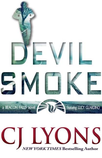 Devil Smoke: A Beacon Falls Mystery featuring Lucy Guardino (Lucy Guardino Thrillers) cover