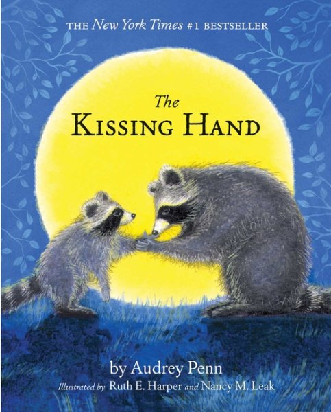 The Kissing Hand (The Kissing Hand Series) cover
