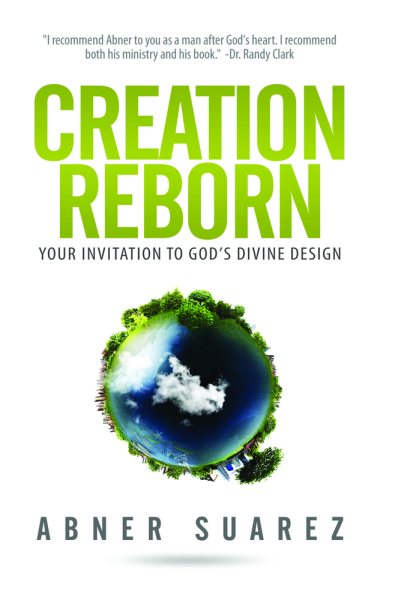 Creation Reborn: Your Invitation to God's Divine Design cover
