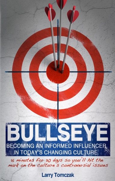 Bullseye: Becoming an Informed Influencer in Today's Changing Culture cover