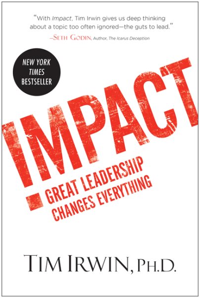 Impact: Great Leadership Changes Everything cover