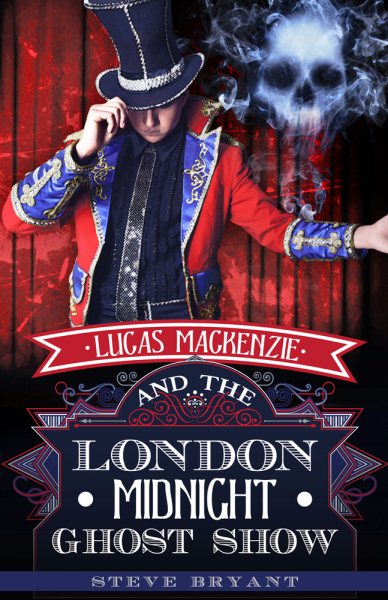 Lucas Mackenzie and the London Midnight Ghost Show cover
