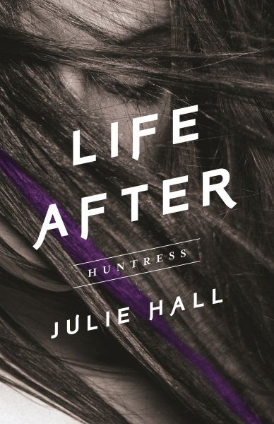 Huntress (Life after series, 1) cover