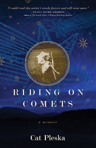 Riding on Comets: A Memoir cover