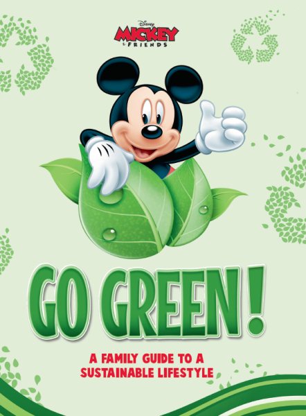 Disney Go Green: A Family Guide to a Sustainable Lifestyle cover