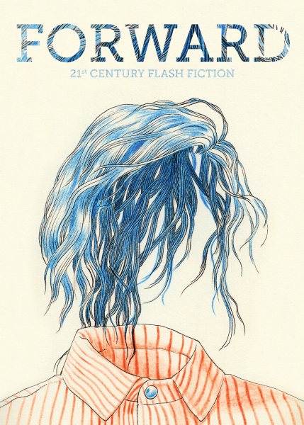 Forward: 21st Century Flash Fiction cover