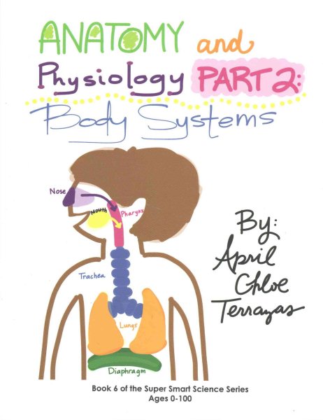 Anatomy & Physiology, Part 2: Body Systems (Super Smart Science) cover