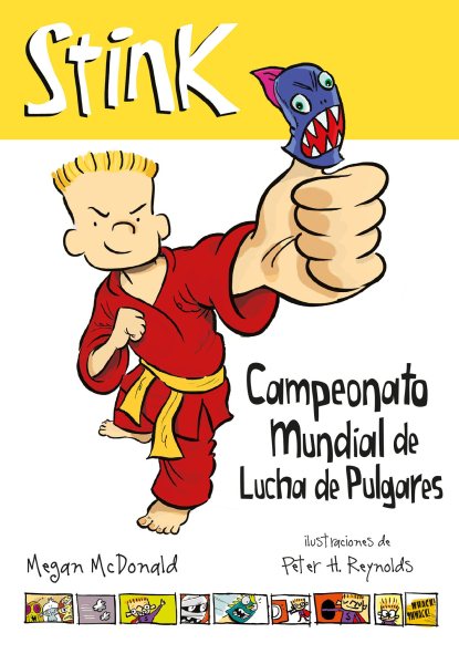 Stink: Campeonato mundial de lucha de pulgares \ And The Ultimate Thumb-Wrestling Smackdown (Spanish Edition) cover
