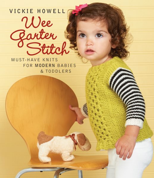 Wee Garter Stitch: Must-Have Knits for Modern Babies & Toddlers cover