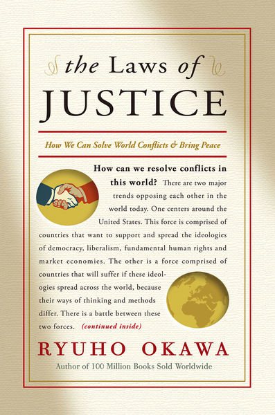 The Laws of Justice: How We Can Solve World Conflicts and Bring Peace cover