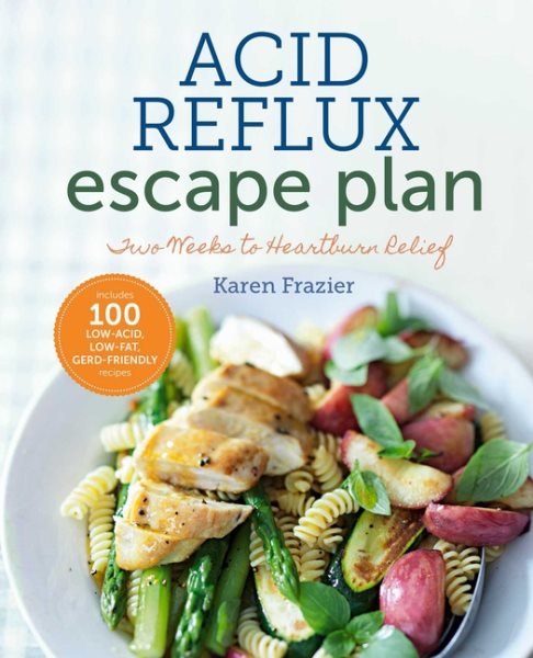 The Acid Reflux Escape Plan: Two Weeks to Heartburn Relief cover