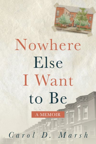 Nowhere Else I Want to Be: A Memoir cover