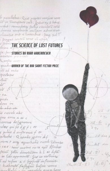 The Science of Lost Futures (American Reader Series, 30) cover